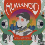 alt="Will Jeffery - Humanoid Baby! (2023, Great Vibes Entertainment) COVER"