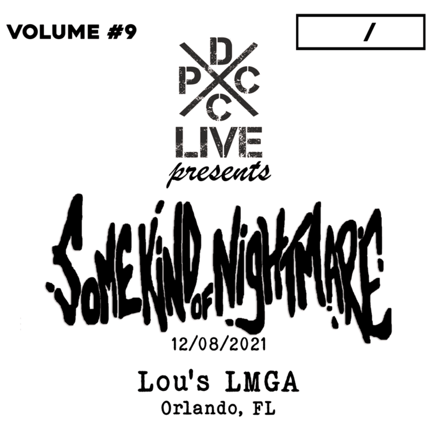 alt="Some Kind of Nightmare - Live at Lou's LMGA (2022, DCxPC Live) COVER"