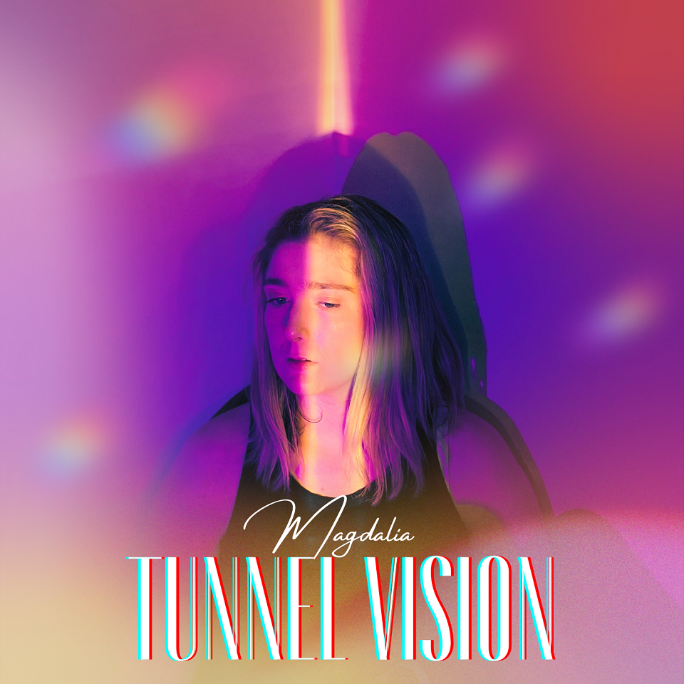 alt="Magdalia - Tunnel Vision (2023, MagdaliaMusic) COVER"