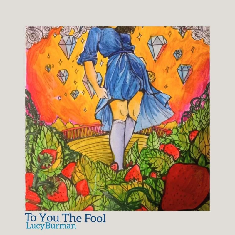 alt="Lucy Burman - To You The Fool (2023, The LOudest Quiet Songs) COVER"