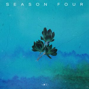 alt="Various Artists - Season Four Compilation (2023, Loci Records) COVER"