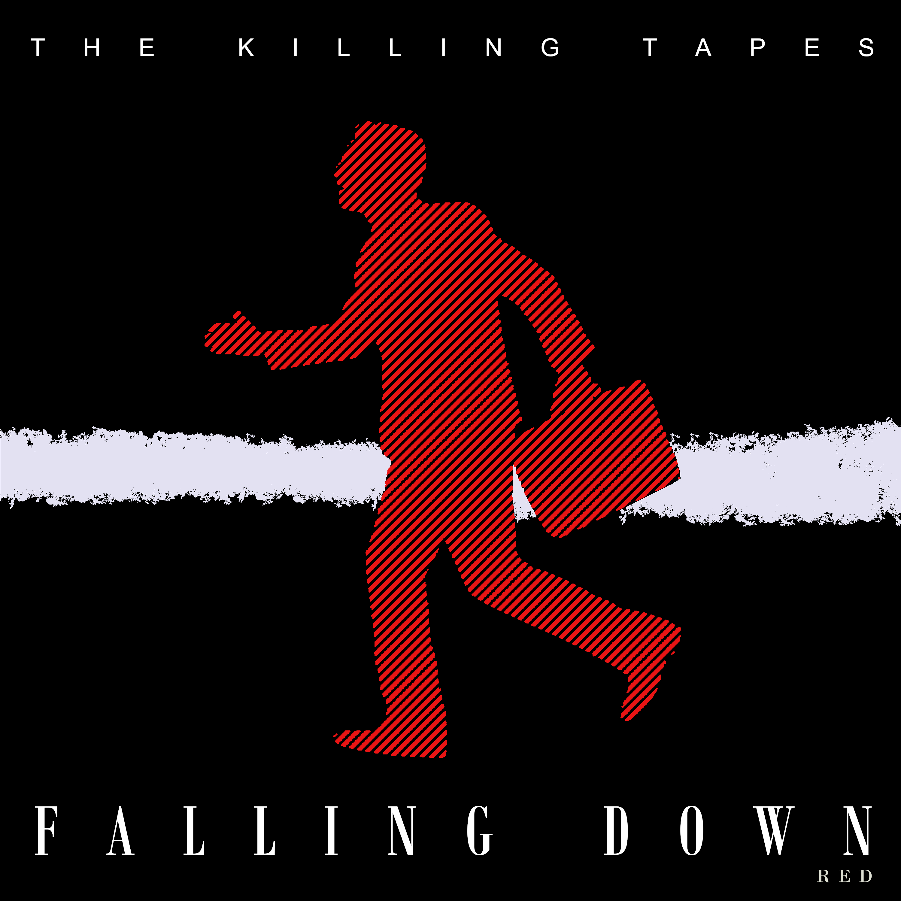 alt="The Killing Tapes - Falling Down (Red) (2023, unsigned) COVER"