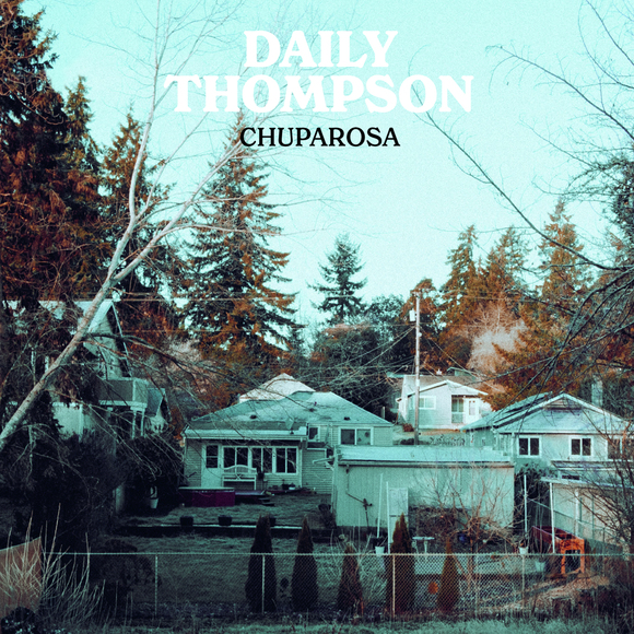 alt="Daily Thompson - Chuparosa (2024, Noisolution) COVER"