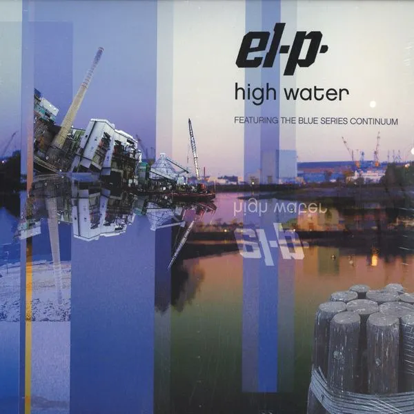 alt="El-P feat. The Blue Series Continuum - High Water (2004, Thirsty Ear Recordings) COVER"