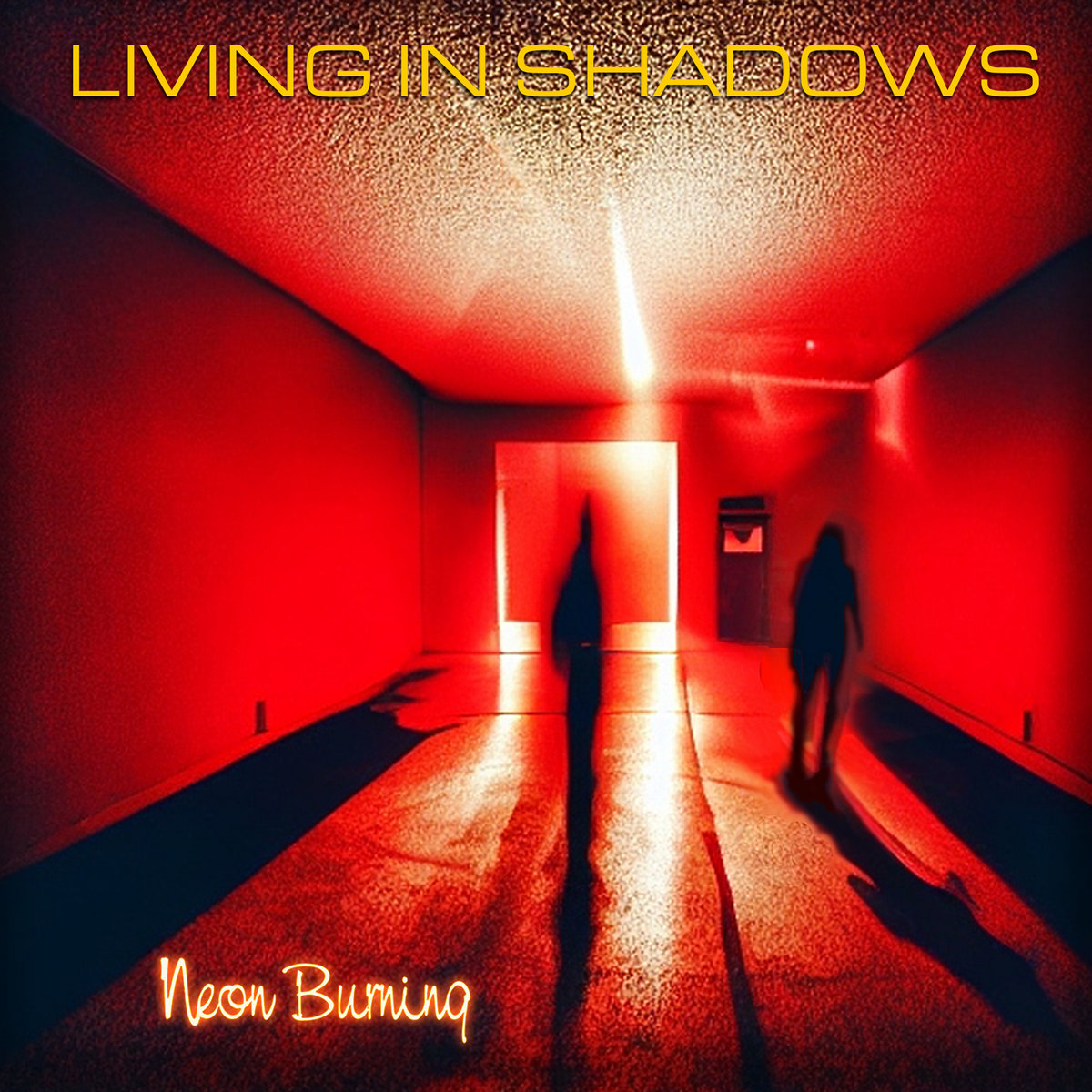 alt="Living In Shadows - Neon Burning (2024, Lamplight Social Records) COVER"