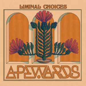 Tales of Transition and Change: Apewards