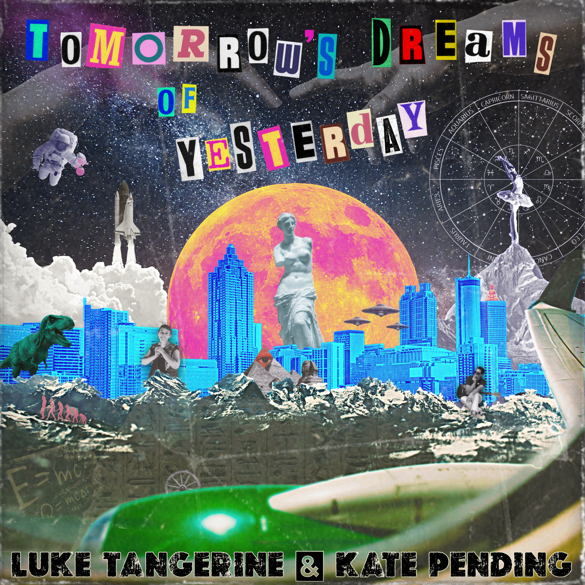 Luke Tangerine & Kate Pending - Tomorrow's Dreams Of Yesterday (Cover Artwork)