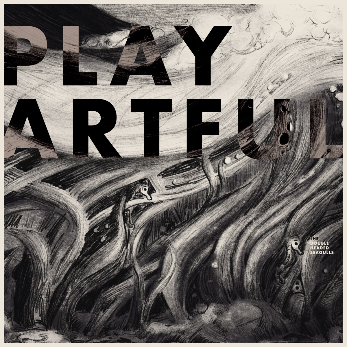 The Double Headed Seagulls – Play Artful