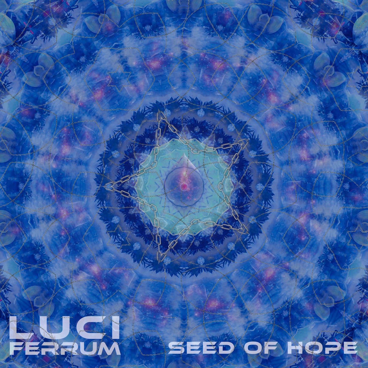Luci Ferrum – Seed Of Hope
