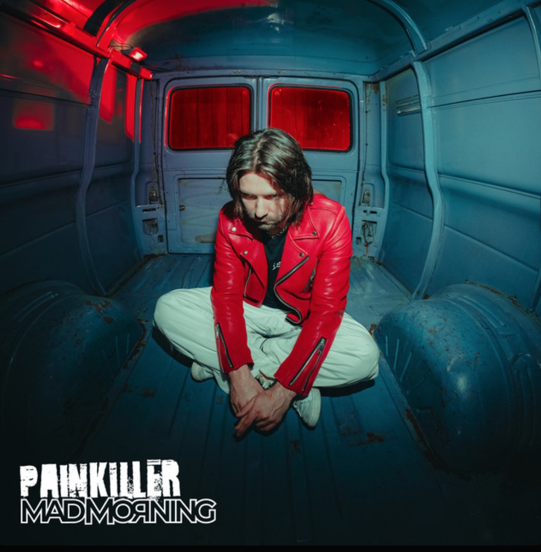 Mad Morning – Painkiller