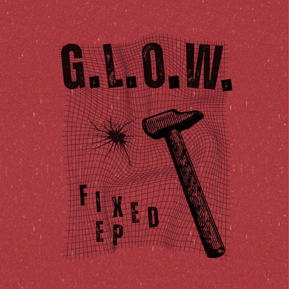 G.L.O.W. – Fixed