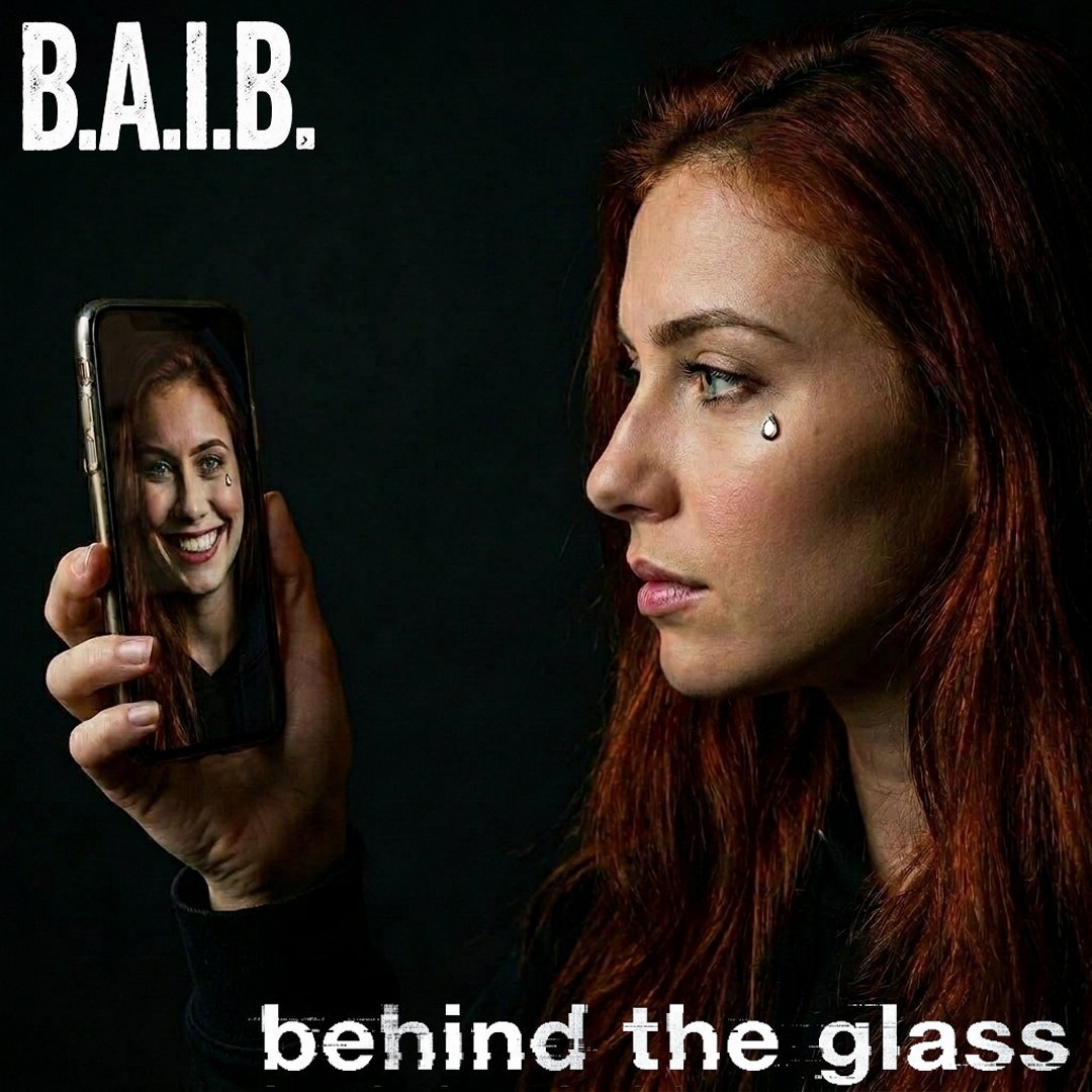 B.A.I.B. – Behind The Glass