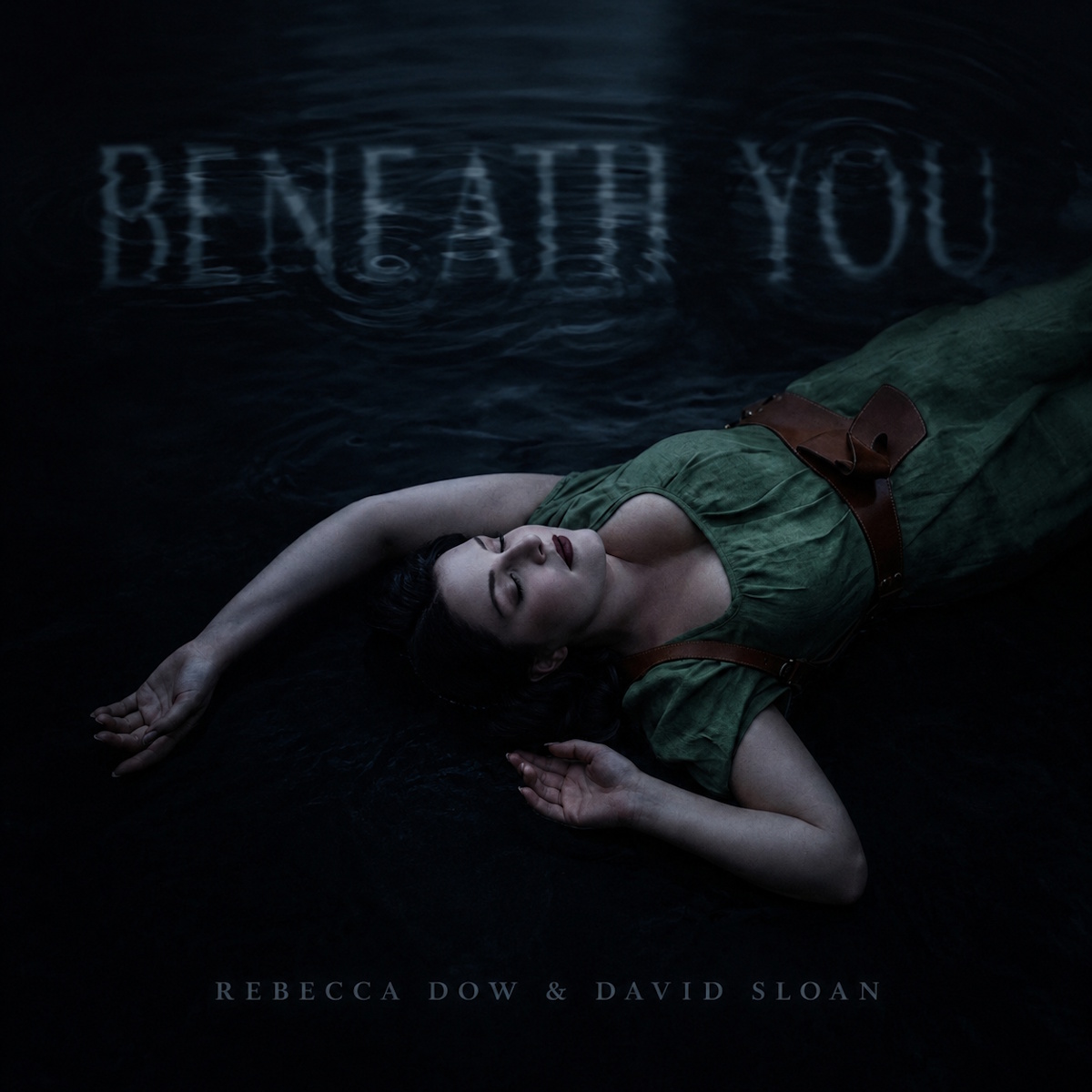 Rebecca Dow – Beneath You